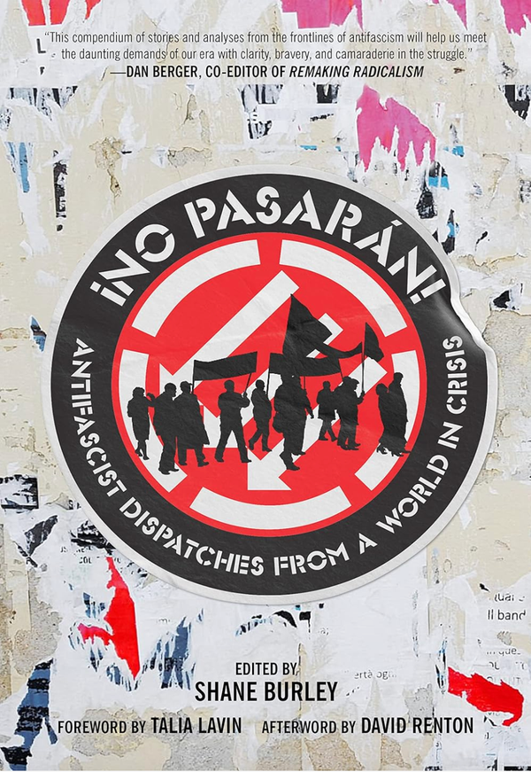 The cover of the book No Pasaran! Antifascist Dispatches From a World in Crisis.
